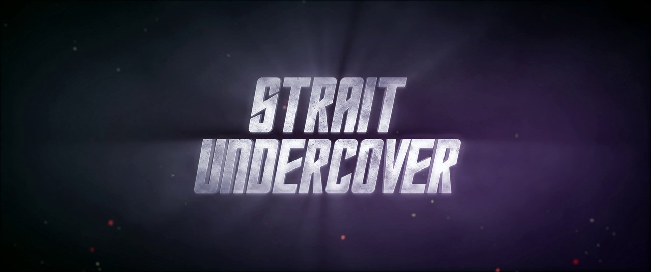 Metallic Strait Undercover film title against a dark background with rays of light.